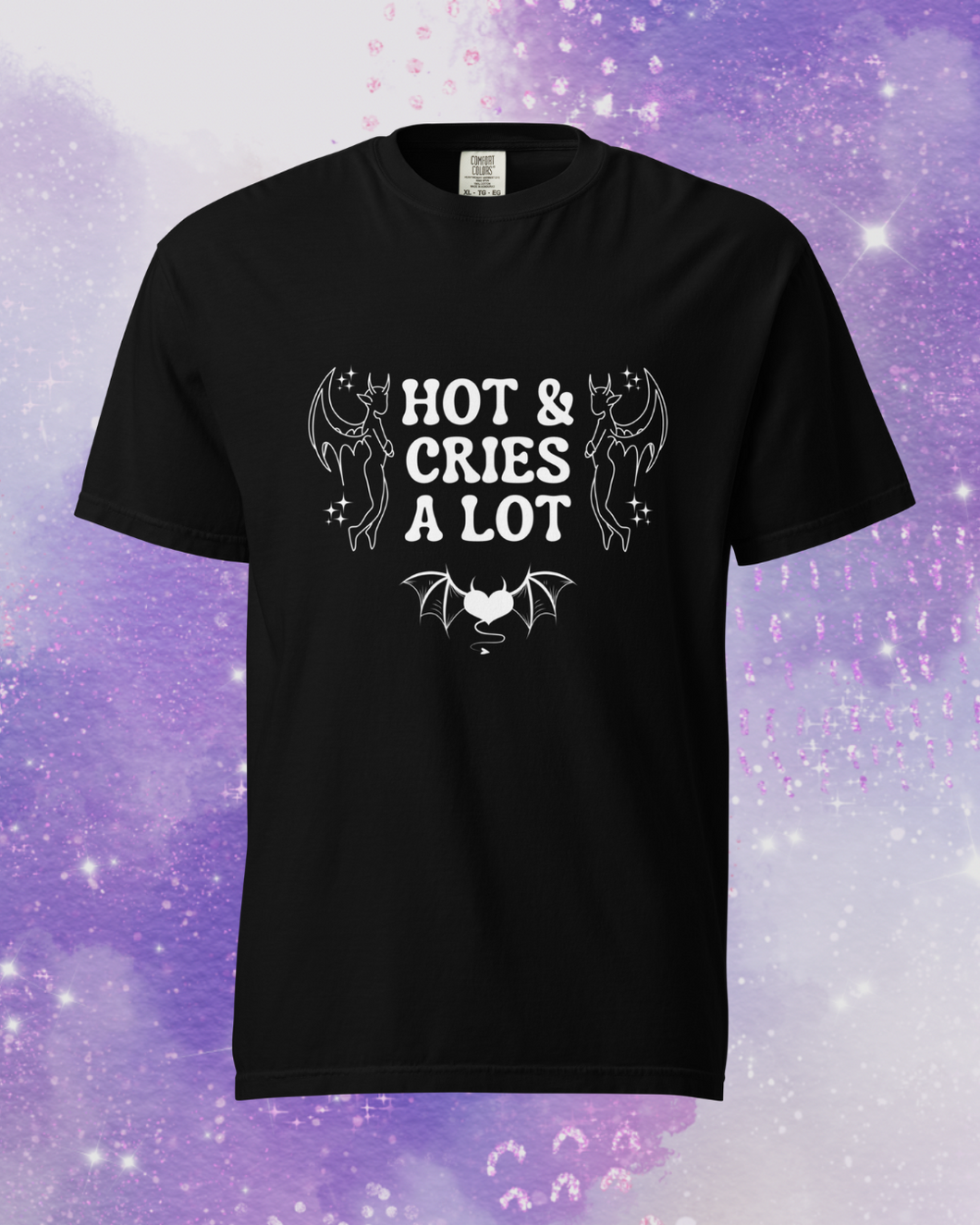 Hot & Cries A Lot t-shirt